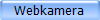 Webkamera